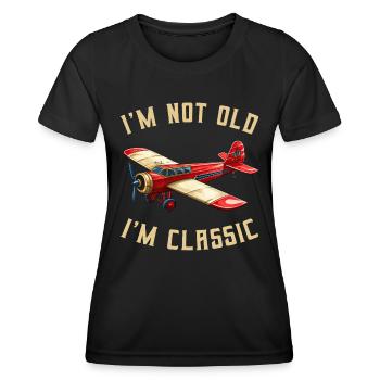 I'm not Old I'm Cassic Vintage Plane Airplane - Women's Functional T-Shirt - black - Front - AI Model Female 172 light (172cm)