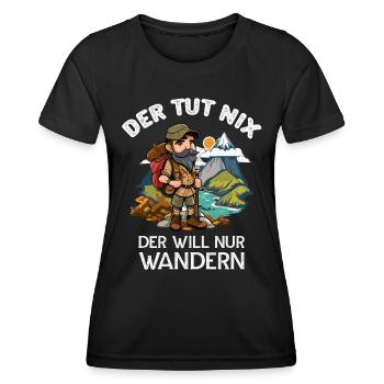Der tut Nix er will nur Wandern Wanderer Sprüche - Frauen Funktions-T-Shirt - Schwarz - Vorne - AI Model Female 172 light (172cm)