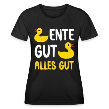 Ente gut alles gut lustige Enten Sprüche süße Ente - Frauen Funktions-T-Shirt - Schwarz - Vorne - AI Model Female 172 light (172cm)