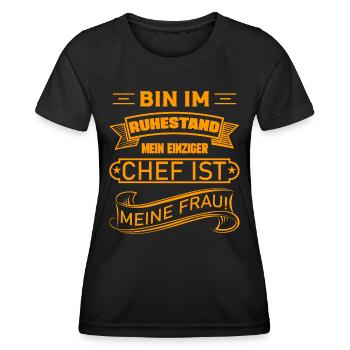 Ich bin im Ruhestand mein einziger Chef ist Frau - Frauen Funktions-T-Shirt - Schwarz - Vorne - AI Model Female 172 light (172cm)
