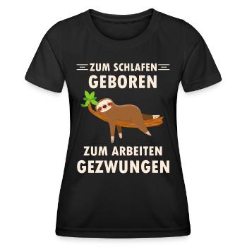 Zum schlafen geboren ein schlafender Faultier - Frauen Funktions-T-Shirt - Schwarz - Vorne - AI Model Female 172 light (172cm)