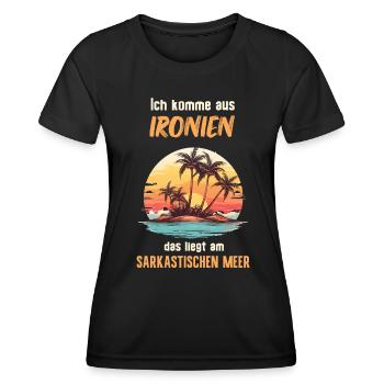 Ich komme aus Ironien liegt am sarkastischen Meer - Frauen Funktions-T-Shirt - Schwarz - Vorne - AI Model Female 172 light (172cm)