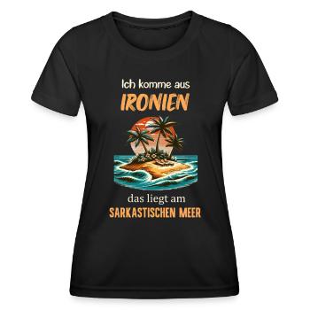 Ich komme aus Ironien liegt am sarkastischen Meer - Frauen Funktions-T-Shirt - Schwarz - Vorne - AI Model Female 172 light (172cm)