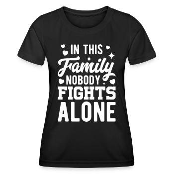 In this Family nobody Fights alone - Frauen Funktions-T-Shirt - Schwarz - Vorne - AI Model Female 172 light (172cm)
