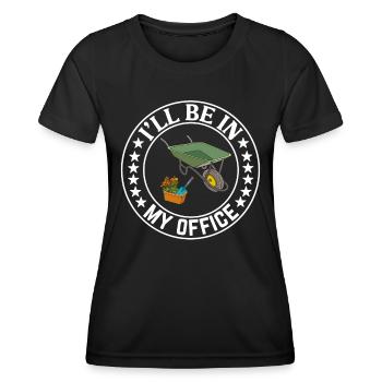 I'll be in my office the Garden Work with Flowers - Women's Functional T-Shirt - black - Front - AI Model Female 172 light (172cm)
