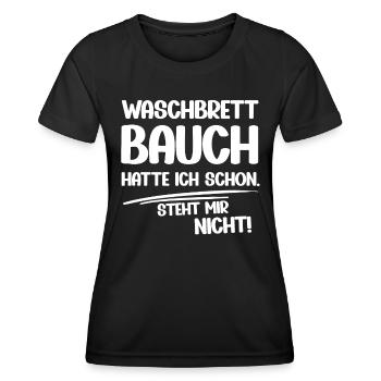Waschbrett Bauch hatte ich schon lustige Sprüche - Frauen Funktions-T-Shirt - Schwarz - Vorne - AI Model Female 172 light (172cm)