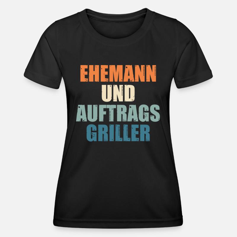 Dad Husband Contract Griller Barbecue Grill - Women's Functional T-Shirt - black