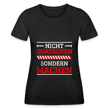 Nicht quatschen sondern machen handwerker spruch - Frauen Funktions-T-Shirt - Schwarz - Vorne - AI Model Female 172 light (172cm)