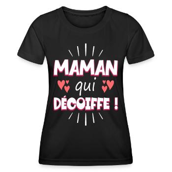 Femme Maman Qui Décoiffe Meilleure Maman - T-shirt sport Femme - noir - Devant - AI Model Female 172 light (172cm)