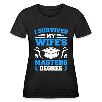 Überlebt meine Frau hat einen Master Abschluss - Frauen Funktions-T-Shirt - Schwarz - Vorne - AI Model Female 172 light (172cm)