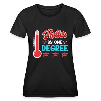 A hot Bachelor's degree Master's degree - Women's Functional T-Shirt - black - Front - AI Model Female 172 light (172cm)