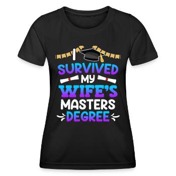 Überlebt meine Frau hat einen Master Abschluss - Frauen Funktions-T-Shirt - Schwarz - Vorne - AI Model Female 172 light (172cm)
