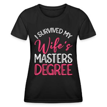 Überlebt Meine Frau hat einen Master Abschluss - Frauen Funktions-T-Shirt - Schwarz - Vorne - AI Model Female 172 light (172cm)