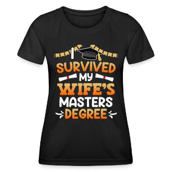 Überlebt meine Frau hat einen Master Abschluss - Frauen Funktions-T-Shirt - Schwarz - Vorne - AI Model Female 172 light (172cm)