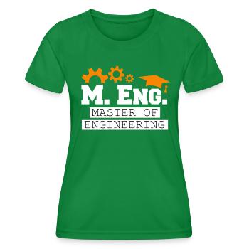 I am Master of Engineering Master's degree - Women's Functional T-Shirt - kelly green - Front - AI Model Female 172 dark (172cm)