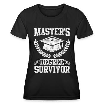 Completed Masters Degree Survivor Master Degree - Women's Functional T-Shirt - black - Front - AI Model Female 172 light (172cm)