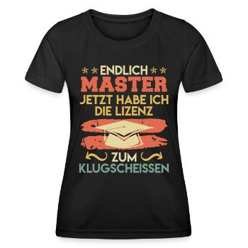 Endlich Master jetzt klugscheißen Master Abschluss - Frauen Funktions-T-Shirt - Schwarz - Vorne - AI Model Female 172 light (172cm)