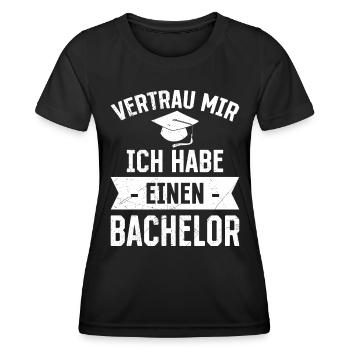 Vertrau mir ich habe einen Bachelor Abschluss - Frauen Funktions-T-Shirt - Schwarz - Vorne - AI Model Female 172 light (172cm)