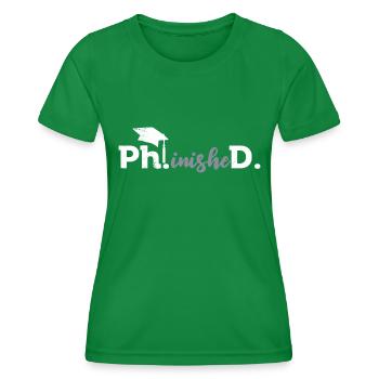 Phinished enfin Doctorat - T-shirt sport Femme - vert - Devant - AI Model Female 172 dark (172cm)