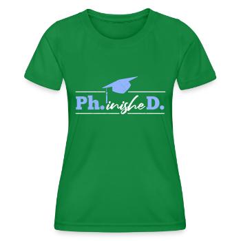 Phinished enfin Doctorat - T-shirt sport Femme - vert - Devant - AI Model Female 172 dark (172cm)