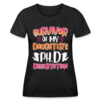 Überlebt Meine Tochter hat einen Doktortitel - Frauen Funktions-T-Shirt - Schwarz - Vorne - AI Model Female 172 light (172cm)