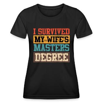 Survécu Ma femme a une maîtrise - T-shirt sport Femme - noir - Devant - AI Model Female 172 light (172cm)