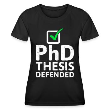 La thèse défend le titre de doctorat - T-shirt sport Femme - noir - Devant - AI Model Female 172 light (172cm)