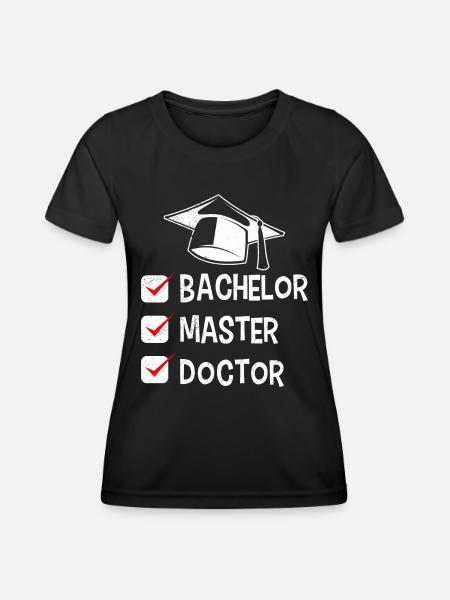 Endlich fertig ich bin Doktor Ph.D Doktortitel - Frauen Funktions-T-Shirt - Schwarz
