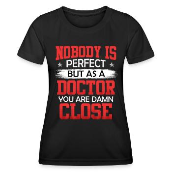 Personne n'est parfait sauf un doctorat - T-shirt sport Femme - noir - Devant - AI Model Female 172 light (172cm)