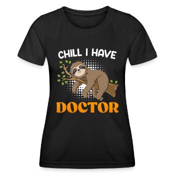 Doktor Entspanne dich ich habe einen Doktortitel - Frauen Funktions-T-Shirt - Schwarz - Vorne - AI Model Female 172 light (172cm)
