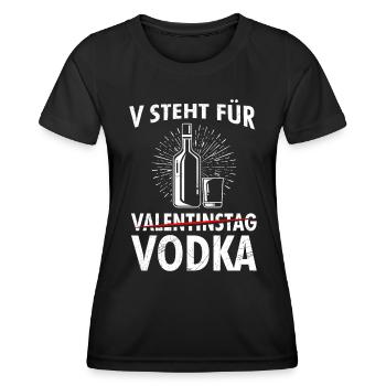 V steht für Vodka nicht Valentinstag - Frauen Funktions-T-Shirt - Schwarz - Vorne - AI Model Female 172 light (172cm)
