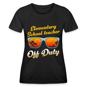 Holiday Primary School Class Teacher off duty Teacher - Women's Functional T-Shirt - black - Front - AI Model Female 172 light (172cm)