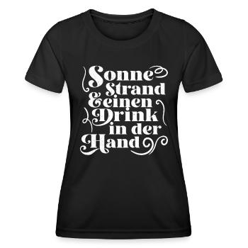 Sonne Strand einen Drink in der Hand Urlaub Party - Frauen Funktions-T-Shirt - Schwarz - Vorne - AI Model Female 172 light (172cm)