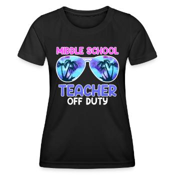 Middle School Class Teacher on Vacation Teacher - Women's Functional T-Shirt - black - Front - AI Model Female 172 light (172cm)