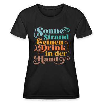 Sonne Strand einen Drink in der Hand Urlaub Party - Frauen Funktions-T-Shirt - Schwarz - Vorne - AI Model Female 172 light (172cm)