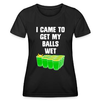 Beer Pong I came to get my balls wet Bier Pong - Women's Functional T-Shirt - black - Front - AI Model Female 172 light (172cm)