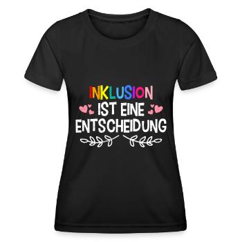 Inklusion ist eine Entscheidung Solidarität - Frauen Funktions-T-Shirt - Schwarz - Vorne - AI Model Female 172 light (172cm)