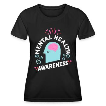 Mentale Gesundheit Selbstachtung Awareness Mental - Frauen Funktions-T-Shirt - Schwarz - Vorne - AI Model Female 172 light (172cm)