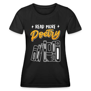 Lire la suite Poésie Poèmes Poètes Amoureux du livre - T-shirt sport Femme - noir - Devant - AI Model Female 172 light (172cm)