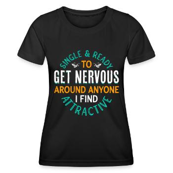 Drôle de célibataire disant devenir nerveux - T-shirt sport Femme - noir - Devant - AI Model Female 172 light (172cm)