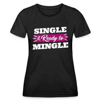 Célibataire et prêt à se mêler aux hommes célibataires Hommes - T-shirt sport Femme - noir - Devant - AI Model Female 172 light (172cm)