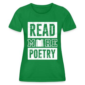 Read more Poetry Poetry Poems Poets - Women's Functional T-Shirt - kelly green - Front - AI Model Female 172 dark (172cm)