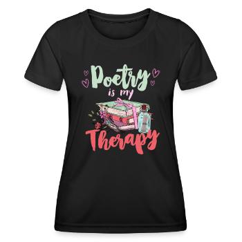 Poesie ist meine Therapie Gedichte Book lover - Frauen Funktions-T-Shirt - Schwarz - Vorne - AI Model Female 172 light (172cm)