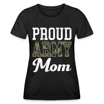 Proud Mom Army Military Mom Soldiers - Women's Functional T-Shirt - black - Front - AI Model Female 172 light (172cm)
