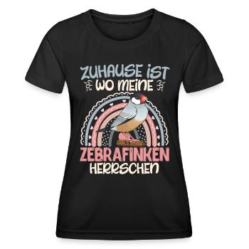 Zuhause ist wo meine Zebra Finken herrschen - Frauen Funktions-T-Shirt - Schwarz - Vorne - AI Model Female 172 light (172cm)