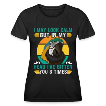Ara Parrot I may look Calm but in my Head Macaw - Women's Functional T-Shirt - black - Front - AI Model Female 172 light (172cm)