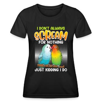 Lovebird Je ne crie pas toujours pour rien - T-shirt sport Femme - noir - Devant - AI Model Female 172 light (172cm)