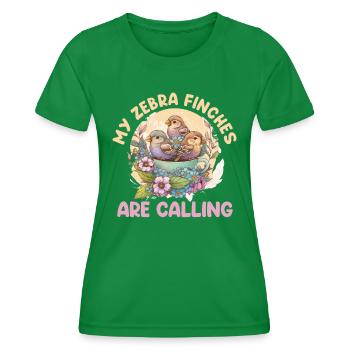 Finches No time to call my zebra finches - Women's Functional T-Shirt - kelly green - Front - AI Model Female 172 dark (172cm)