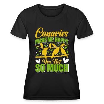 Canary Canaries make me happy songbirds - Women's Functional T-Shirt - black - Front - AI Model Female 172 light (172cm)