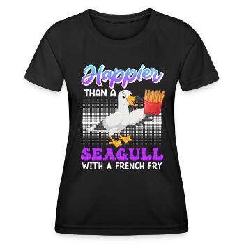 Happier than a Seagull with a French Fry Seagulls - Women's Functional T-Shirt - black - Front - AI Model Female 172 light (172cm)